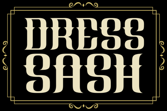 Dress Sash: The Medieval Typeface for Modern Elegance
