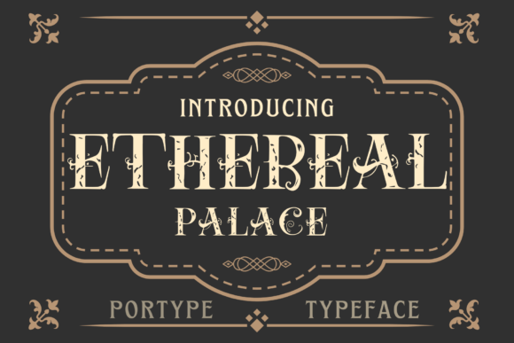 Ethereal Palace: A Typeface for Timeless Grandeur