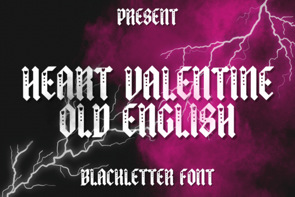 Heart Valentine Old English: A Handwritten Font with Timeless Charm