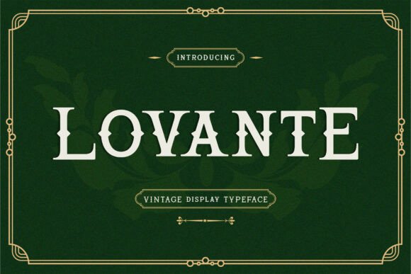 Lovante: A Vintage Serif for Timeless Branding