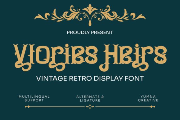 Timeless Character: The Vlories Heirs Typeface