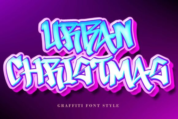 Urban Christmas: A Graffiti Font with Holiday Soul